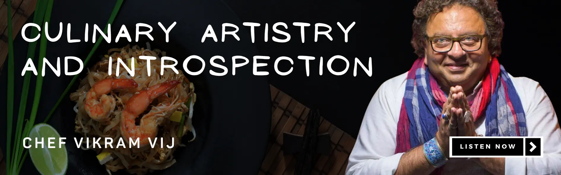 Chef Vikram Vij Game Changers CTA