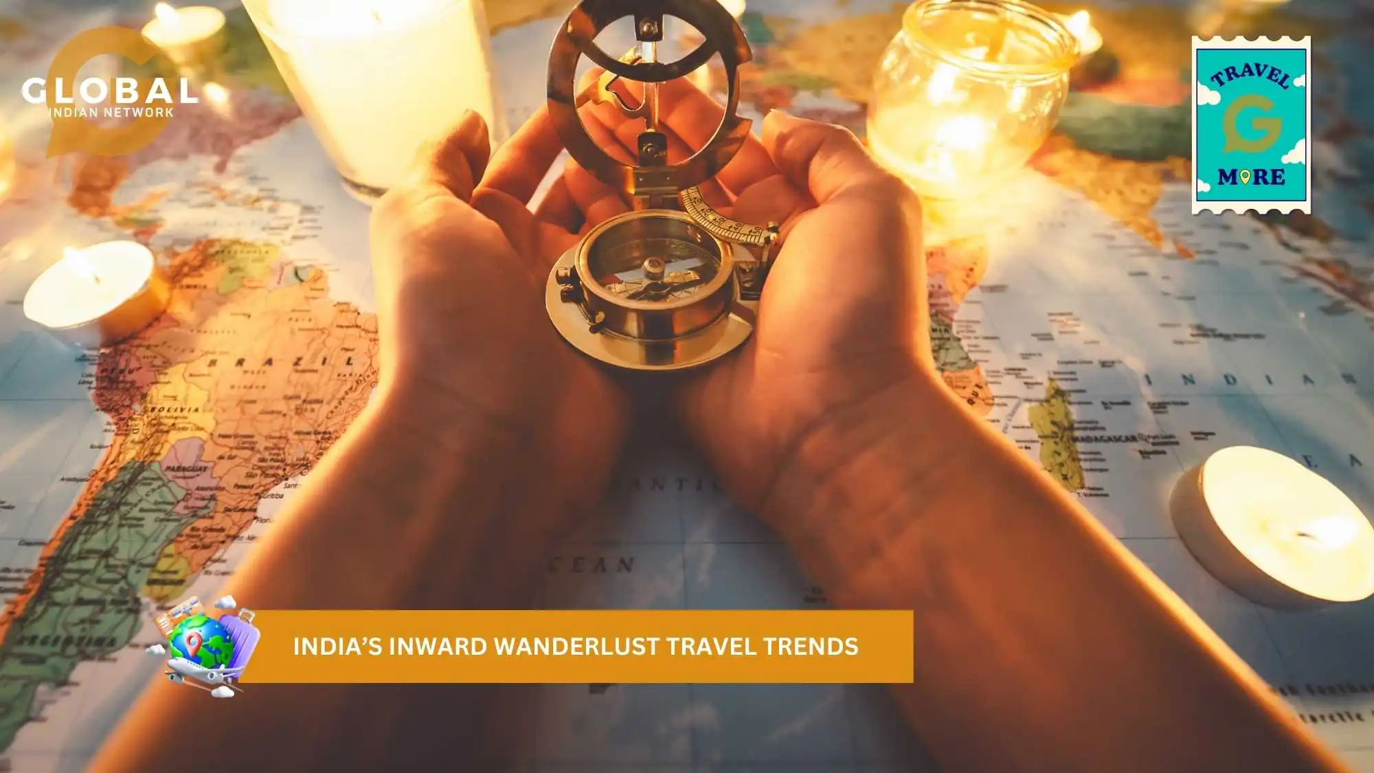 India’s Inward Wanderlust Travel Trends