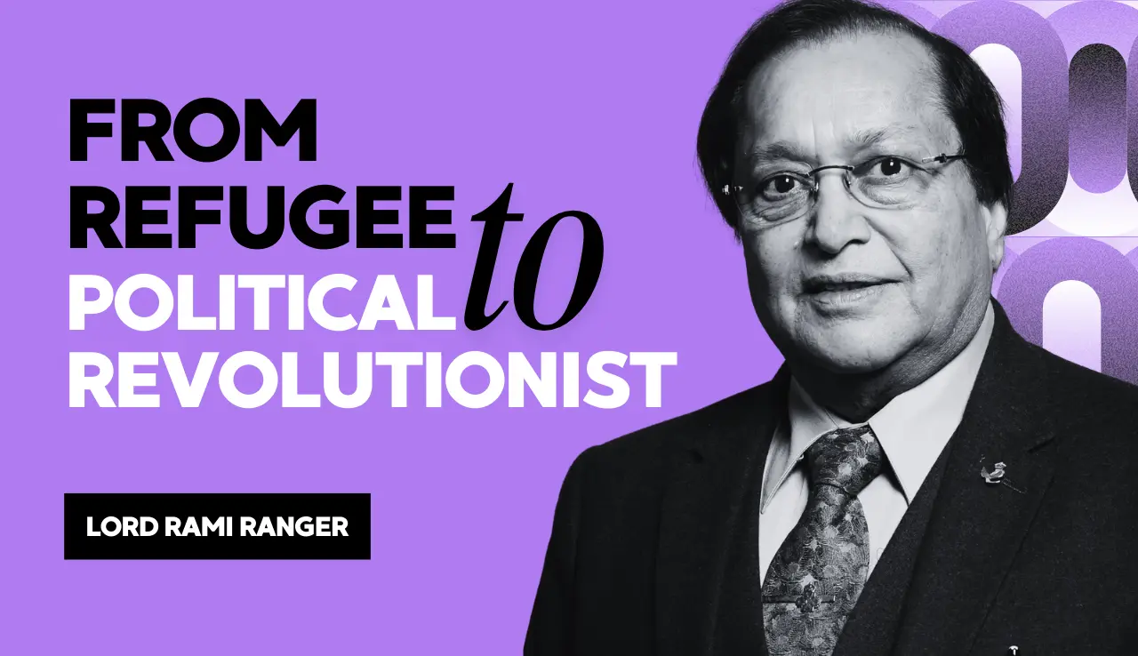 From Refugee to Political Revolutionist: Lord Rami Ranger's ...