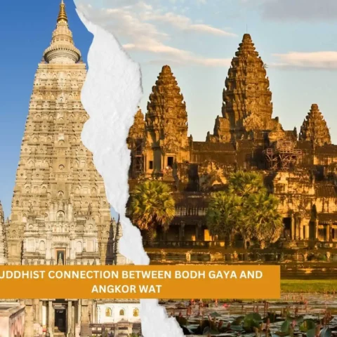 buddhist connection between bodh gaya and angkor wat