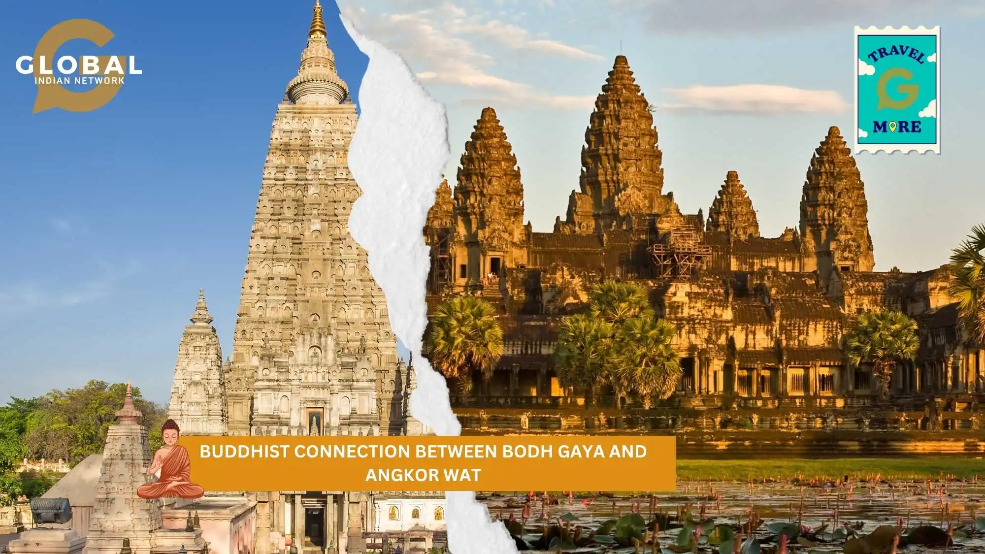 buddhist connection between bodh gaya and angkor wat